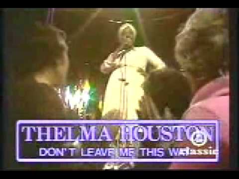 Thelma Houston   Don't Leave Me This Way