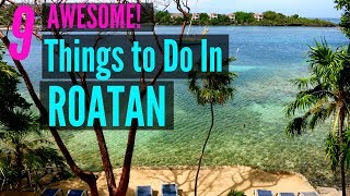 9 Awesome Things To Do In Roatan Honduras