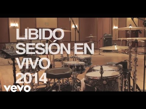 Libido - Libido - Sesión en Vivo