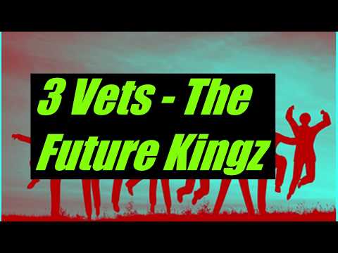 3 Vets - The Future Kingz (Clean Lyrics)