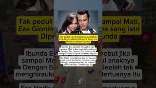 Download lagu Tak peduli tak Di Restui sampai Mati,Eza Gionino Hadir Bersama sang istri Diperistirahatan Ibunda mp3