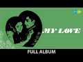 My Love 1970 Shashi Kapoor Sharmila Tagore Mohd Rafi Mukesh Asha Bhosale Full Album