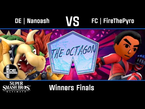 DE | Nanoash (Bowser) vs FC | FireThePyro (Mii Brawler) - Ultimate Winners Finals - Octagon #54