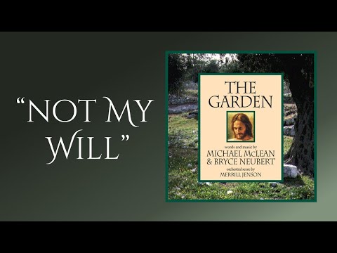 "Not My Will"