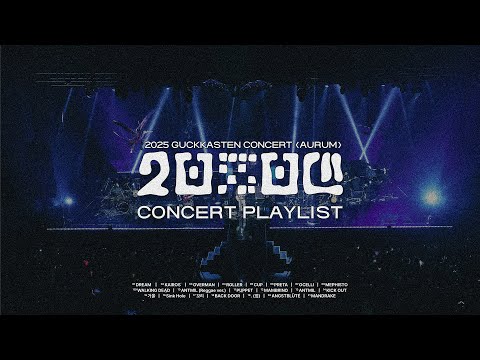 [𝗣𝗹𝗮𝘆𝗹𝗶𝘀𝘁] 𝟮𝟬𝟮𝟱 𝗚𝗨𝗖𝗞𝗞𝗔𝗦𝗧𝗘𝗡 𝗖𝗢𝗡𝗖𝗘𝗥𝗧 [𝗔𝗨𝗥𝗨𝗠] | 2025 국카스텐 콘서트 셋리스트