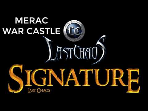 Lastchaos Signature War Merac 31-08-2019