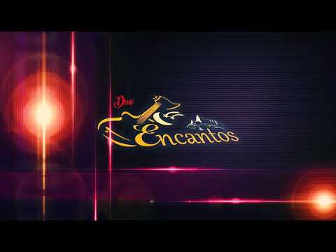 QUEDATE MI AMOR-"DUO ENCANTOS LA MAGIA DEL SENTIMIENTO"-VIDEOCLIP