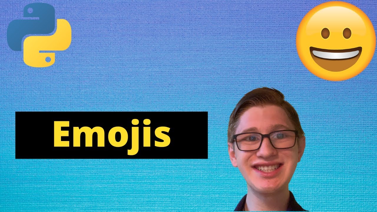 HOW TO USE EMOJIS IN PYTHON  ( Python Tutorial 59)