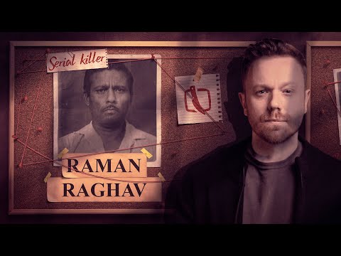 OS ATAQUES NOTURNOS DE RAMAN RAGHAV - UM SERIAL KILLER INDIANO