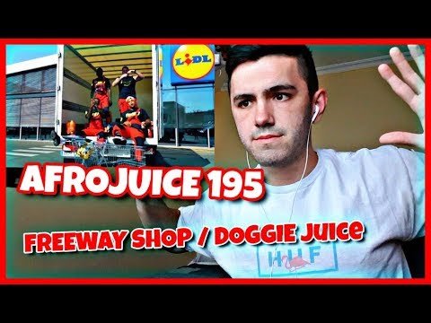AFROJUICE 195 - FREEWAY SHOP / DOGGIE JUICE - (REACCIÓN)| Brosto
