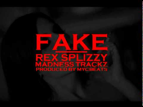 FAKE (MC Tanman Diss) [Prod. MYCbeats] - Rex Ft. Splizzy