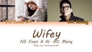 NS Yoon-G(NS윤지) - Wifey (Feat. MC MONG) - Color Coded Lyrics (HAN|ROM|ENG)