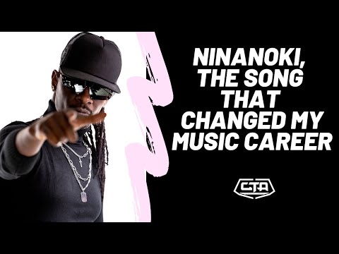 172. Ninanoki, The Song That Changed My Music Career - Nameless (The Play House)