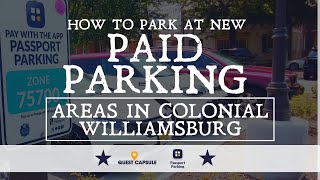 New Paid Parking Areas In Downtown Colonial Williamsburg - Passport Parking App 