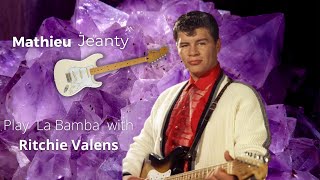 I played Ritchie Valens