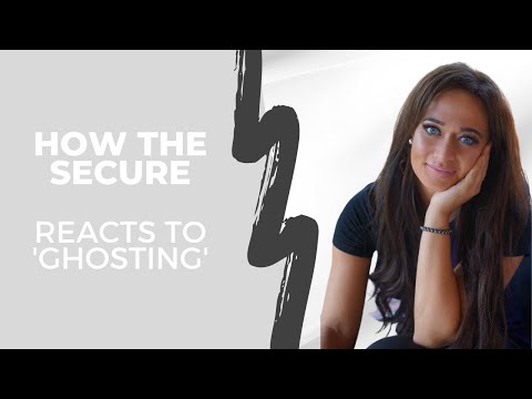How a Securely Attached Person Reacts to Being Ghosted
