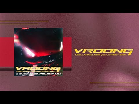 [VIETSUB] VROONG - 릴러말즈 (Leellamarz), NSW yoon, Street Baby - DAYDATE