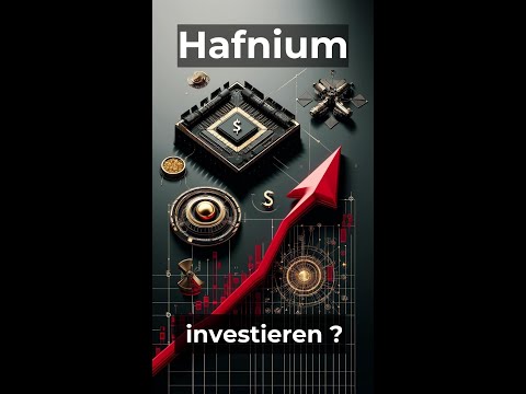 Hafnium: Das Geheimnis hinter Spitzentechnologie und eine lukrative Investitionschance!