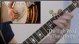 The High Road  [Song of the Week Series]