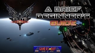 A Brief Beginner's Guide - Elite Dangerous!