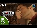 Reporters रिपोर्टर्स Episode 56 3rd July 2015