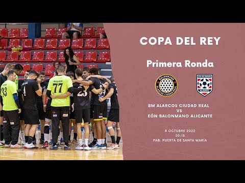 COPA DEL REY - PRIMERA RONDA - BM ALARCOS CIUDAD REAL vs EÓN BM ALICANTE