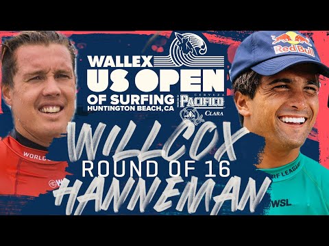Jacob Willcox vs Eli Hanneman | Wallex US Open of Surfing - Round of 16 Heat Replay