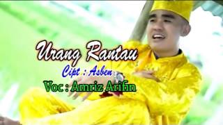 Download lagu URANG RANTAU - AMRIZ ARIFIN - DENDANG LAGU MINANG (HD) mp3 Download lagu URANG RANTAU - AMRIZ ARIFIN - DENDANG LAGU MINANG (HD) mp3