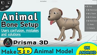 how to add bone in animals models | how to use prisma 3D bone feature | animal bone setup | AI intro