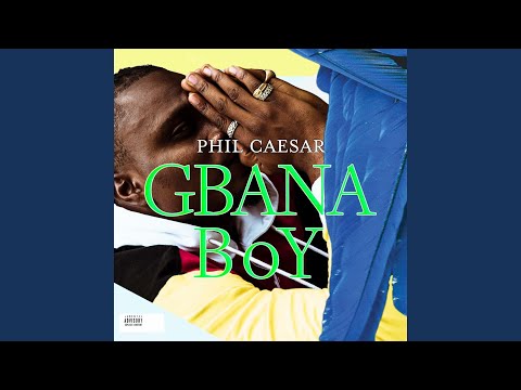 Gbanaboy (feat. Skooboy Wizzy)