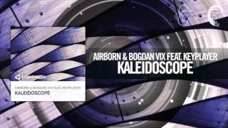 Airborn & Bogdan Vix feat. Keyplayer - Kaleidoscope FULL (Essentializm)