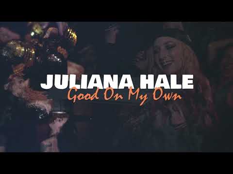 Juliana Hale - Good On My Own (Official Lyric Video 2024)