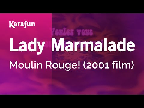 Karaoke Lady Marmalade - Moulin Rouge! *