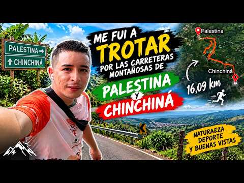 6 KM POR LAS MONTAÑAS DE PALESTINA Y CHINCHINÁ 🏃‍♂️🌄