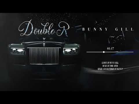 "DOUBLE R" - BUNNY GILL | OFFICIAL VISUALIZER | 2023