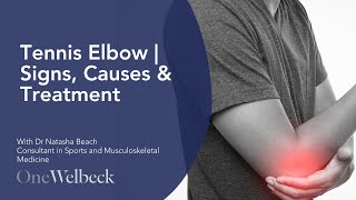 Tennis Elbow | Signs, Causes and Treatment | OneWelbeck