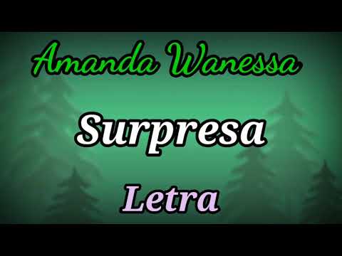 Surpresa - Amanda Wanessa