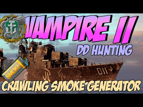 Vampire II DD Hunting and Carry with Crawling Smoke || World of Warships