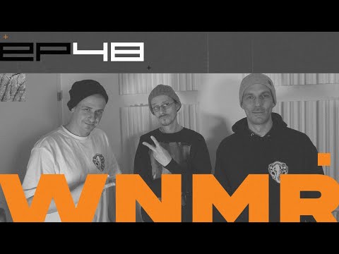 WNMRDMNP - EP48 mit DIGGA MINDZ