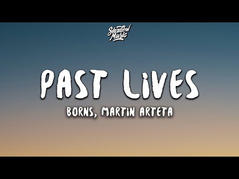 BØRNS - Past Lives (Lyrics) (Martin Arteta Cover)