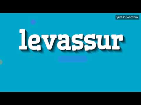 LEVASSUR - HOW TO PRONOUNCE IT!?