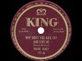 1949 Wayne Raney - Why Don’t You Haul Off And Love Me (#1 C&W hit)