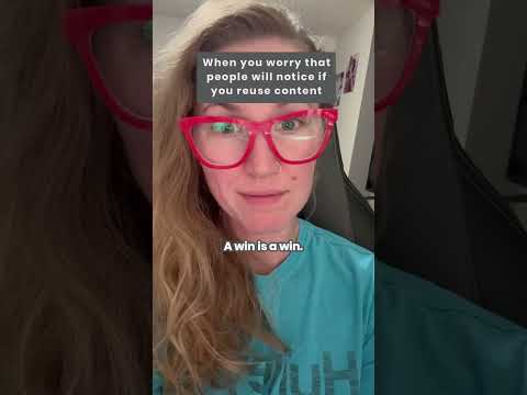 When you worry that people will notice if you reuse content