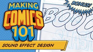 Sound Effect Design Demo! Making Comics 101 Bonus!