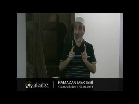 Ramazan Mektebi  - Yasin Aydoğan - Cuma Hutbesi (03.06.2016)