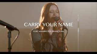 Carry Your Name (Spanish Cover) | Fort Washington Praise Team