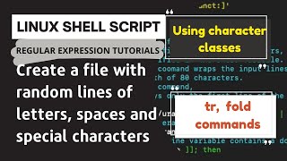 Bash Script: Creating a File with Random Letters, Numbers, Spaces, and Special Characters with Regex