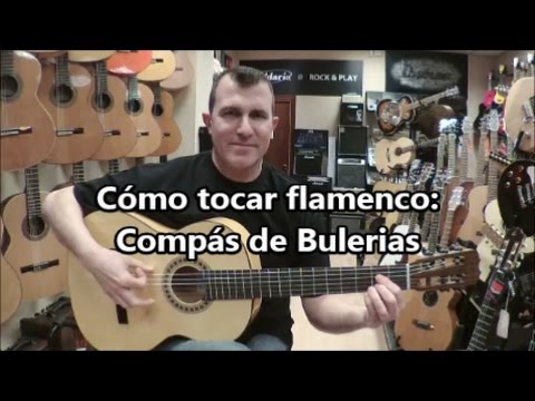 Cómo tocar flamenco: Compás de Bulerías