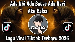 Download lagu ADA UBI ADA BATAS ADA HARI AKU BALAS - AKUWALKMAN / LAGU VIRAL TIKTOK TERBARU 2026 !!! mp3