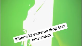 Smashing an iPhone 12 drop test